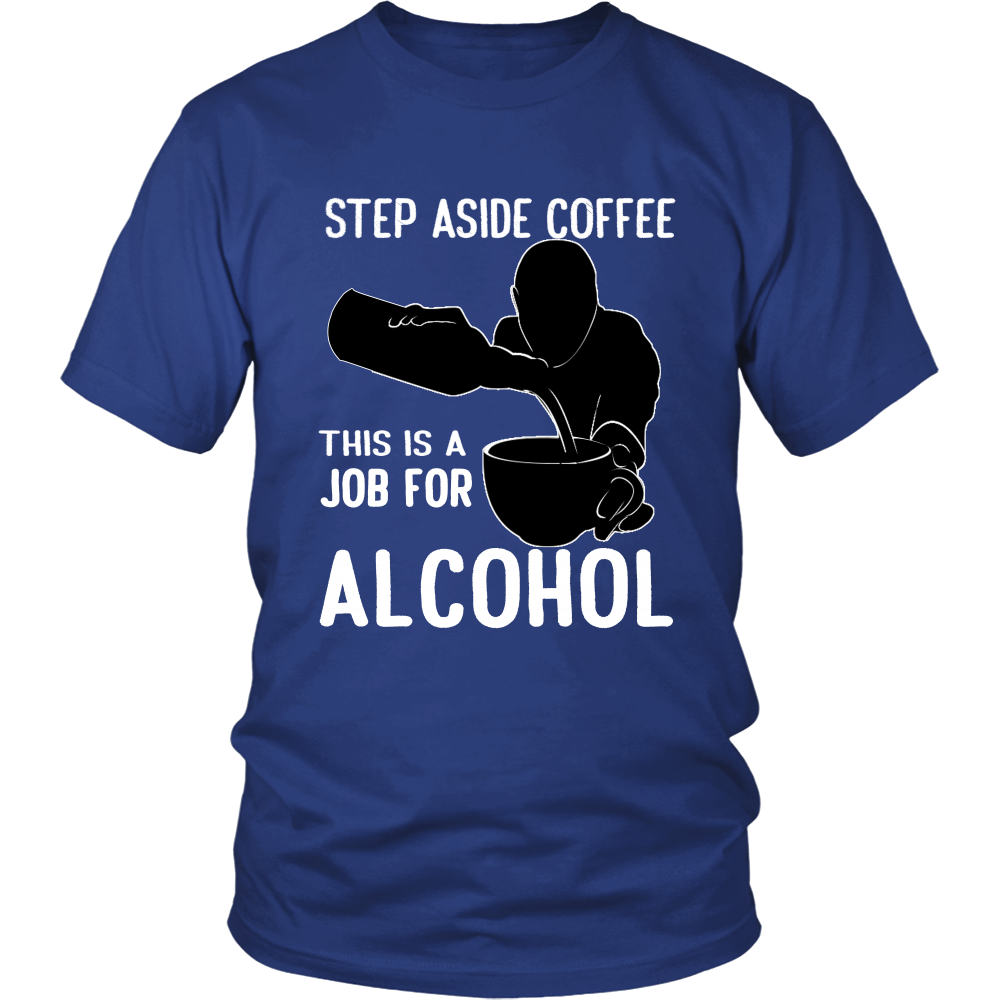 Step Aside Coffee Tshirt