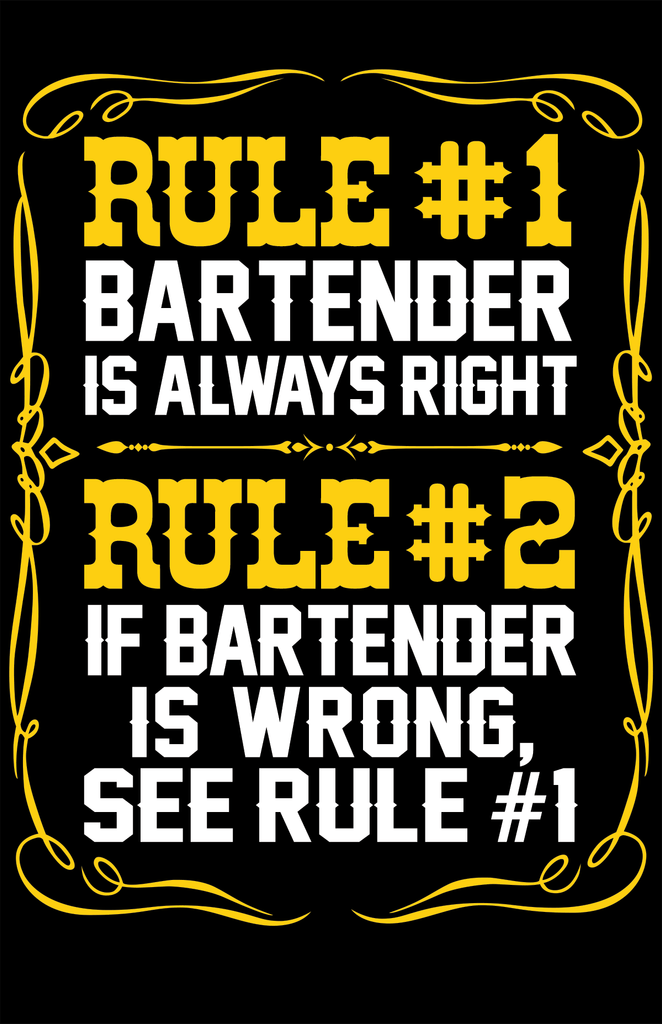 Bartender Is Always Right Tshirt