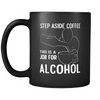 Step Aside Coffee Black Coffee Mug