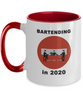 Bartending in 2020 - Do Not Enter - 2 Tone Mug - Red