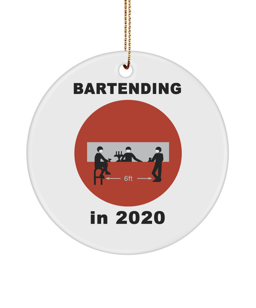 Bartending in 2020 - Do Not Enter - Christmas Ornament