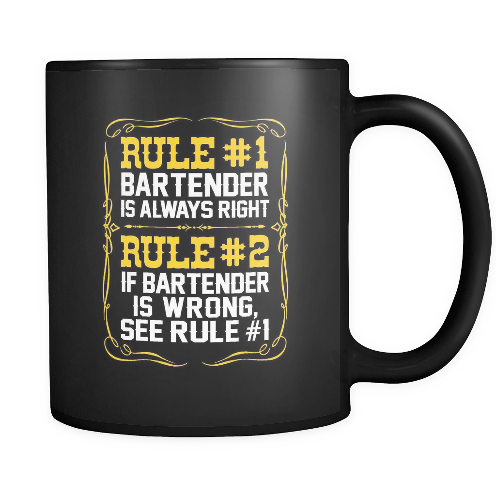 Bartender Is Always Right Black Coffee Mug