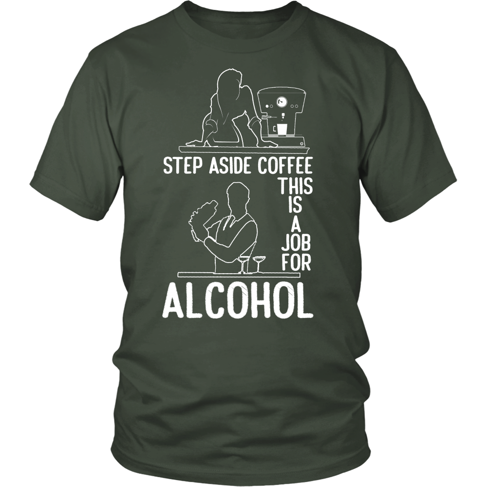 Step Aside Coffee 2 Tshirt