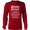 10 Reasons to Get with a Bartender Long Sleeve Shirt