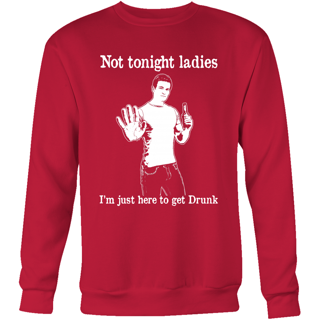 Not Tonight Ladies Sweatshirt