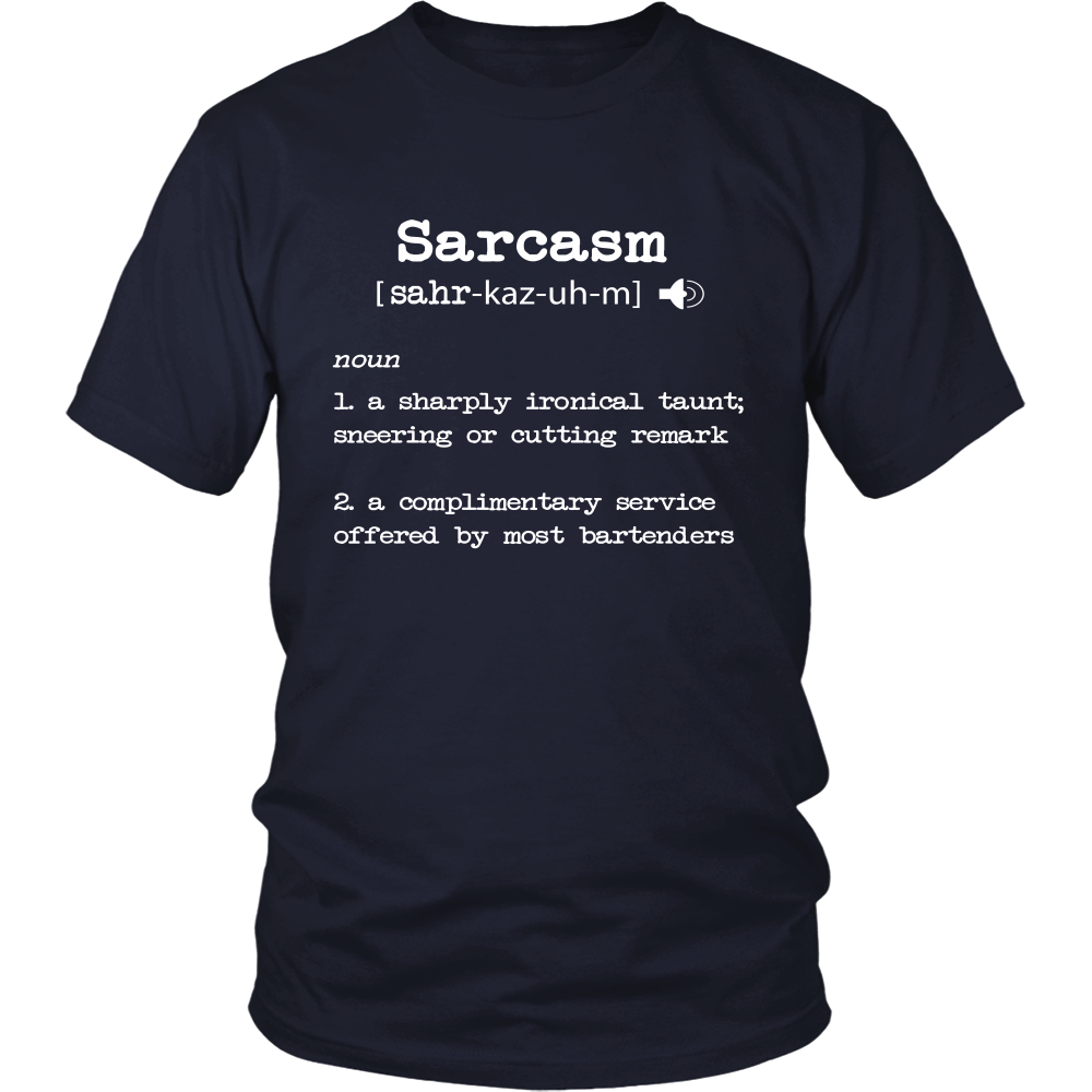 Sarcasm Definition a Complimentary Service Tshirt