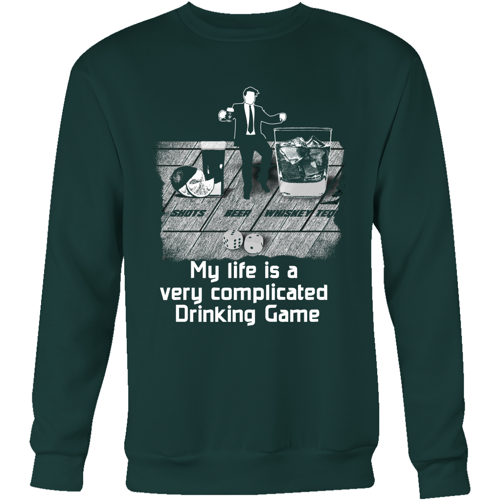 Complicated Drinking Game Sweatshirt