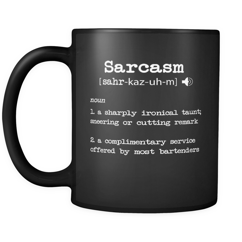 Sarcasm Definition Black Coffee Mug